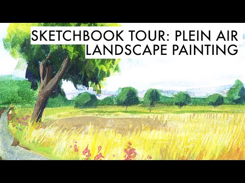Sketchbook Tour Plein Air Landscape Painting (July/August 2020)