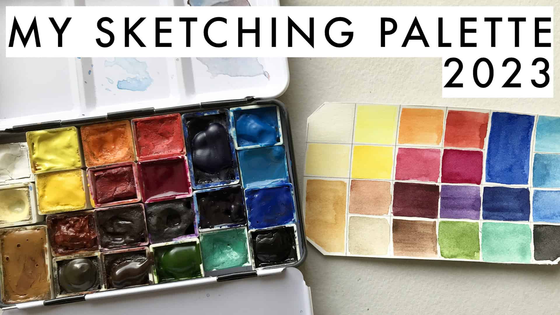 My current sketching palette - changes to my palette (March 2023)